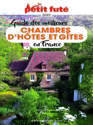 cover image of LES MEILLEURES CHAMBRES D'HÔTES 2022 Petit Futé